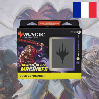 MTG - Deck Commander  - L'invasion des machines - Menace Grandissante